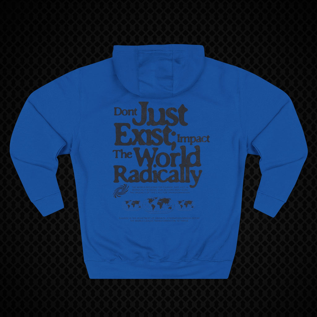 Radical Impact Fleece Hoodie - Motivational Quote Hoodie