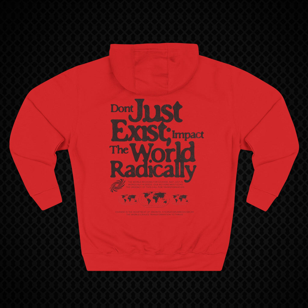 Radical Impact Fleece Hoodie - Motivational Quote Hoodie