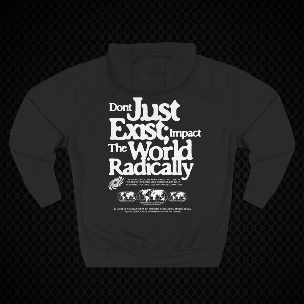 Radical Impact Fleece Hoodie - Motivational Quote Hoodie