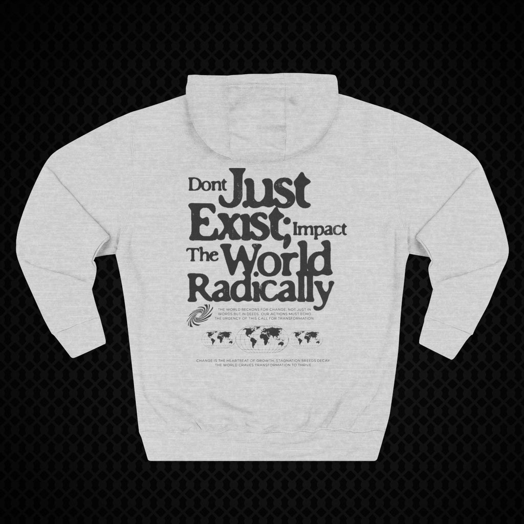 Radical Impact Fleece Hoodie - Motivational Quote Hoodie